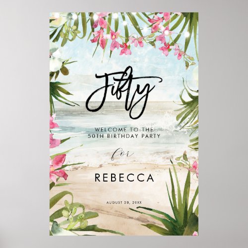 beach tropical flowers fifty welcome sign poster