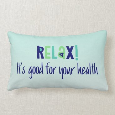 Beach Umbrella Relax Its Good For Your Health Lumbar Pillow Beach Umbrella Relax Its Good For Your Health Lumbar Pillow