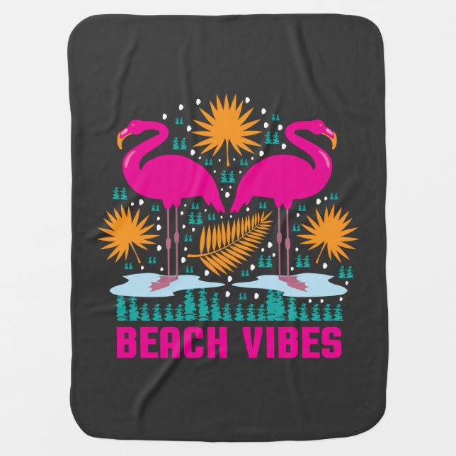 Beach Vibes Flamingos-19501 Baby Blanket (Front)