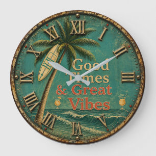 Beach Vibes Good Times Great Vibes Tropical Large Clock