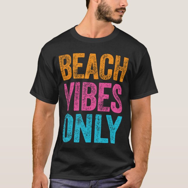 Beach Vibes Only Funny Vacation Quote Shirt Girls  (Front)
