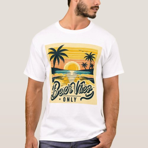 Beach Vibes Only _ T_shirt Relaxant pour Capturer