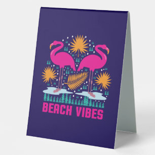 Beach Vibes Pink Flamingos Design Table Tent