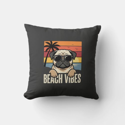 Beach Vibes Pug Dog Sunset Throw Pillow