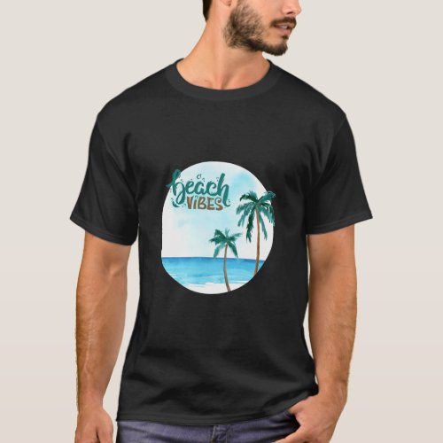 Beach Vibes  T_Shirt