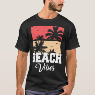 Beach Vibes Vacation Beach Summer T-Shirt