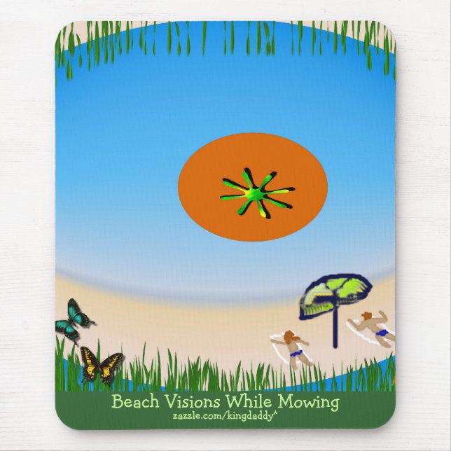 Beach Visions While Mowing Mousepad (Front)
