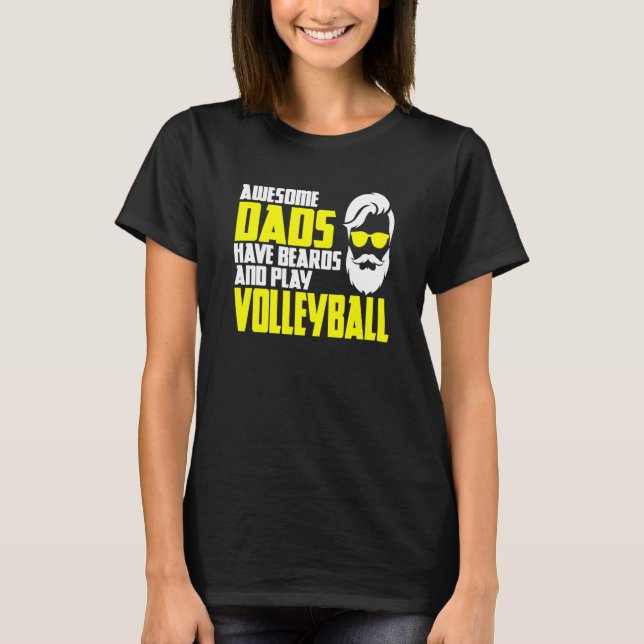 Beach Volleyball Father's Day Beard  Volleyball Pl T-Shirt (Front)