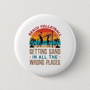 Beach Volleyball Getting Sand in All Wrong Places Button