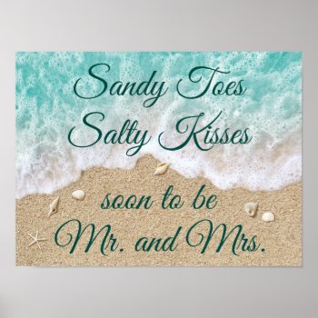 Beach Waves Sandy Toes Salty Kisses Poster by prettyfancyinvites at Zazzle
