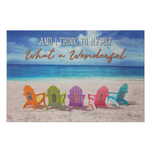 Beach What A Wonderful World Inspirational  Faux Canvas Print