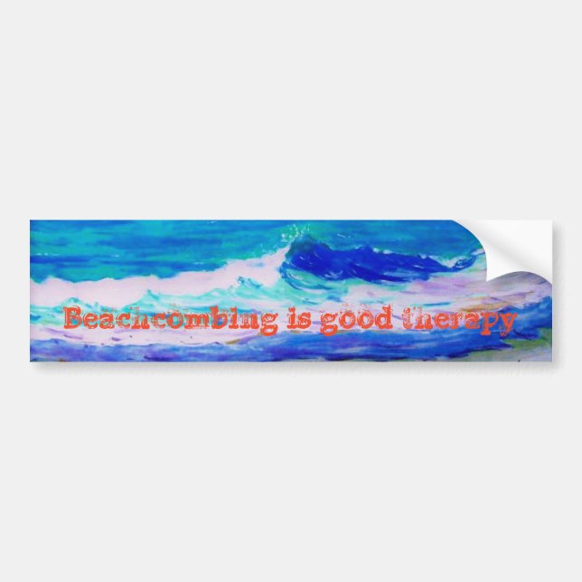 beachcombing is good therapy bumper sticker (Front)