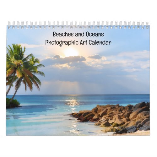Beaches and Oceans Photographic Art Calendar