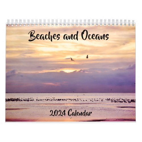 Beaches and Oceans Photography 2024 Calendar