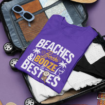 Beaches Booze and Besties Shirt,Bachelorette Party