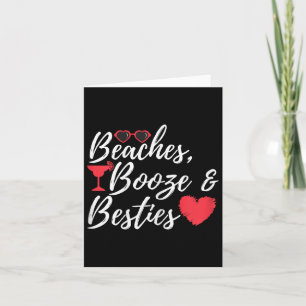 Beaches Booze And Besties - Weekend Bachelorette G Card