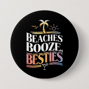 Beaches Booze & Besties Coconut Tree Summer  Button