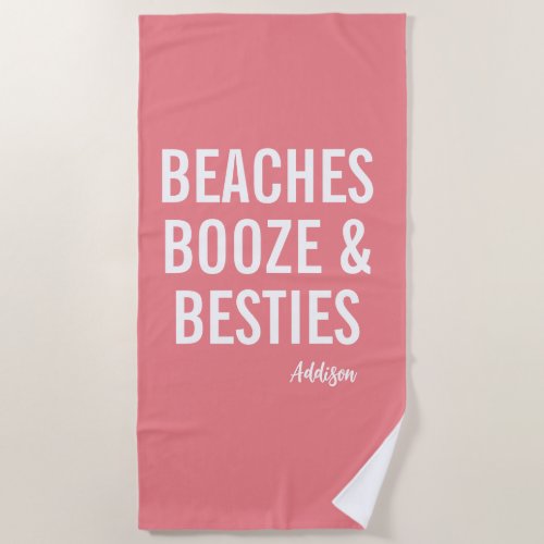 Beaches Booze  Besties Coral Beach Towel