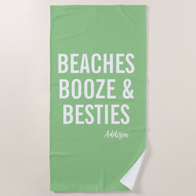 Beaches Booze & Besties Green Beach Towel (Front)