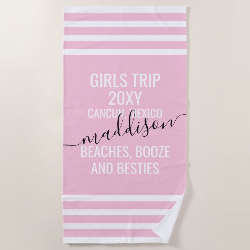 Beaches Booze Besties Personalized Girls Trip Pink Beach Towel
