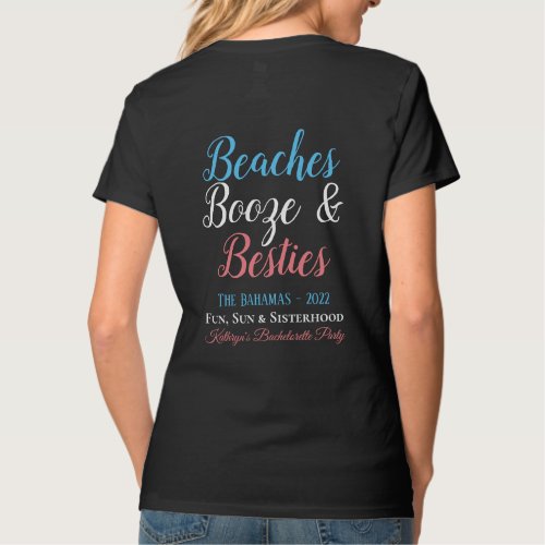 Beaches Booze  Besties Personalized T_Shirt