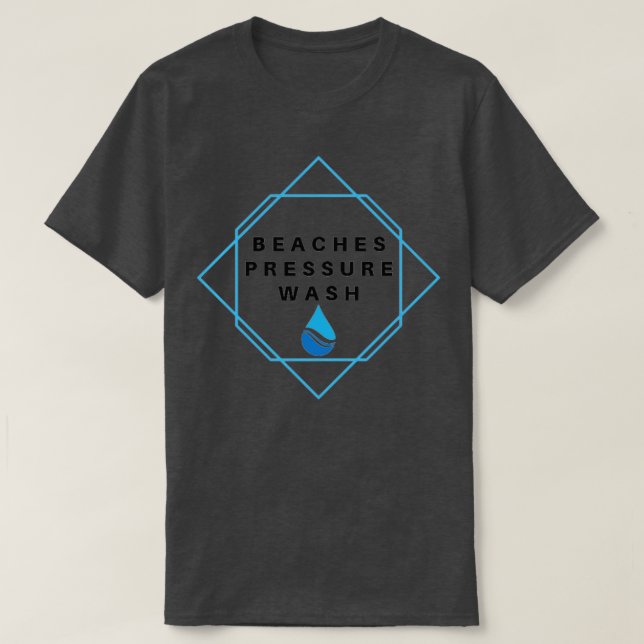 Beaches Pressure Wash  1  T-Shirt (Design Front)