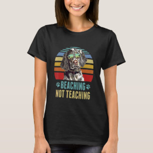 Beaching Not Teaching English Setter Dog Summer T-Shirt