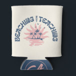 Beaching Not Teaching Funny Teacher Summer Break Can Cooler<br><div class="desc">Are you searching for a fun way to express your love for the beach and teaching? Look no further than the "Beaching Not Teaching" funny teacher summer break design! It's the perfect way to let everyone know that when you're not in the classroom, you're soaking up the sun and surfing....</div>