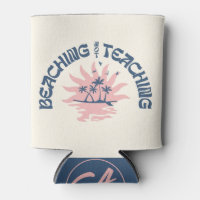 Beaching Not Teaching Funny Teacher Summer Break