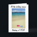 BEACHY CHRISTMAS/SUNNY NEW YEAR WISHES TO YOU HOLIDAY CARD<br><div class="desc">AT THE BEACH AND "THINKING OF YOU"!!! "SUNNY NEW YEAR WISHES" IS A "COOL WAY" TO SAY MERRY CHRISTMAS AND HAPPY NEW YEAR!</div>