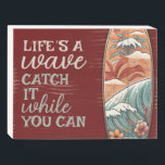 Beachy Hawaiian Surf Inspirational Wooden Box Sign<br><div class="desc">These surf theme inspirational art plaques are tropical and beachy! Perfect for home bars,  restaurants,  kids bedrooms and more!</div>