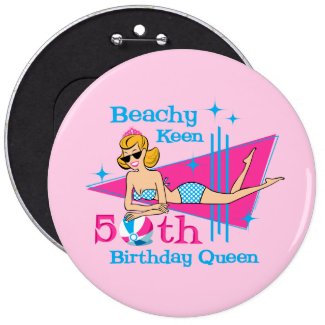 Beachy Keen 50th Birthday Buttons