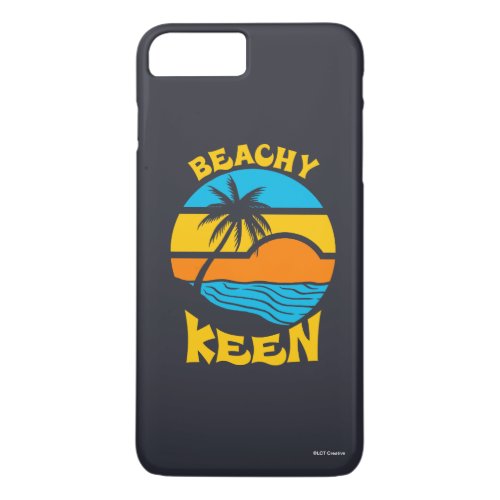 Beachy Keen iPhone 8 Plus7 Plus Case