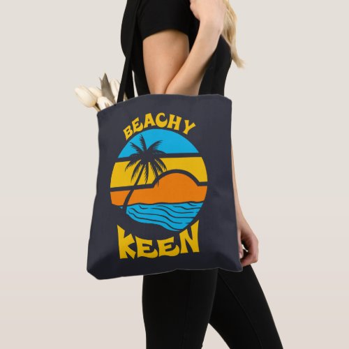 Beachy Keen Tote Bag