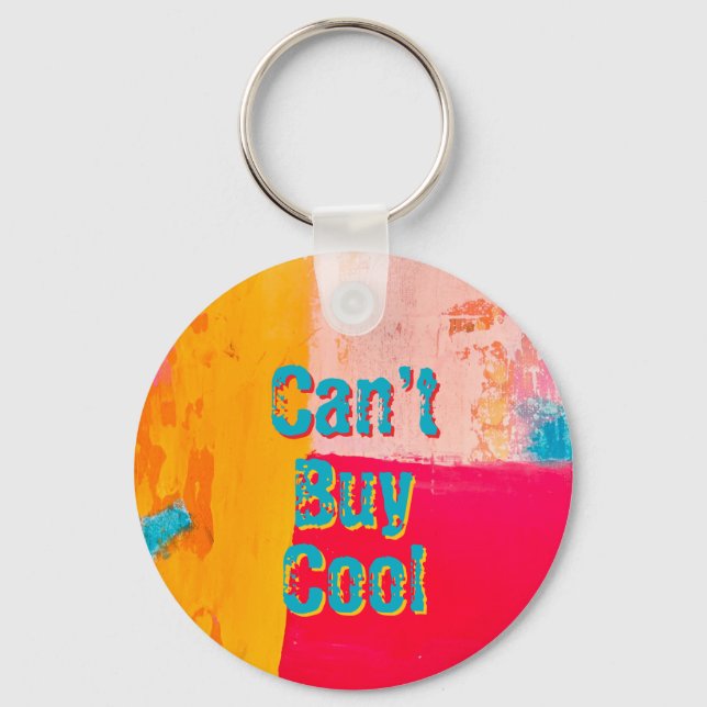 Beachy key chain says “can’t buy cool” (Front)