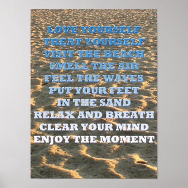 Beachy Quote on a Sandy Beach Photograph Poster (Front)