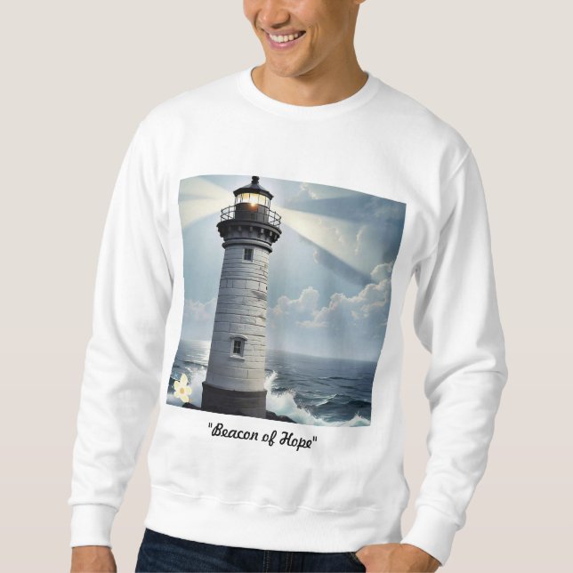 "Beacon of Hope" Sweatshirt (Front)