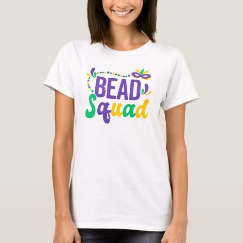 Bead squad mardi gras festival bead collecting T_Shirt