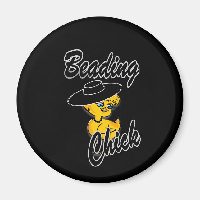 Beading Chick #4 Magnet (Front)