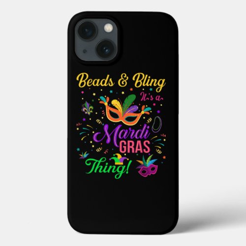 Beads and Bling It_s a Mardi Gras Thing _ Mardi Gr iPhone 13 Case