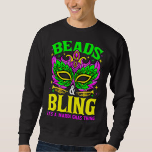 Beads And Bling It's A Mardi Gras Thing Carnival M Sweatshirt