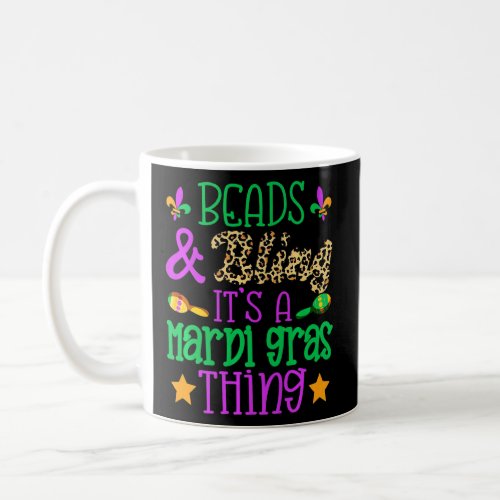 Beads And Bling Its A Mardi Gras Thing Cool  Coffee Mug