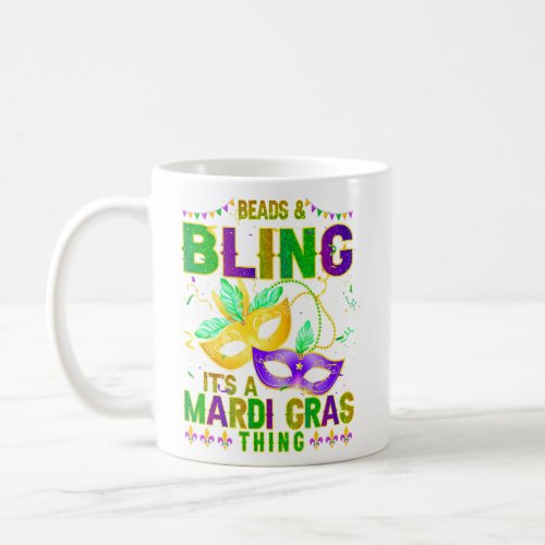 Beads And Bling Its A Mardi Gras Thing Mask  Coffee Mug