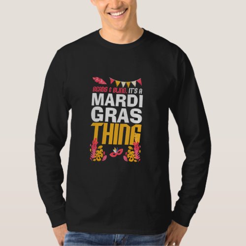Beads And Bling Mardi Gras Mardigrass Parade Carne T_Shirt