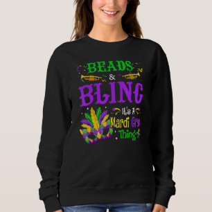 Beads & Bling It's A Mardi Gras Thing Cool Costume Sweatshirt