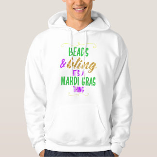 Beads & Bling It's A Mardi Gras Thing Cool Hoodie