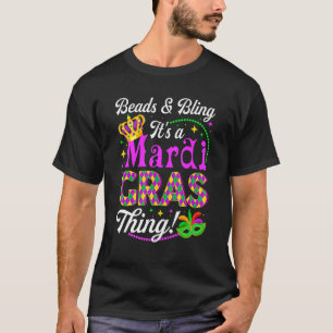 Beads & Bling It's a Mardi Gras Thing Party Mask B T-Shirt