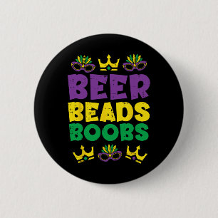 Beads Funny Louisiana Nola Mardi Gras Men Guys Him Button
