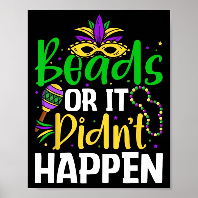 Beads Or It Didn't Happen  Poster (Front)