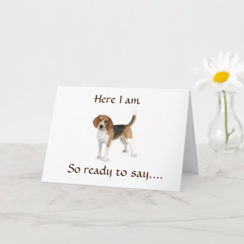 BEAGLE BEGS HAVE A HAPPY BIRTHDAY CARD